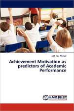 Achievement Motivation as predictors of Academic Performance