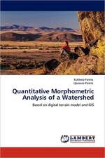 Quantitative Morphometric Analysis of a Watershed