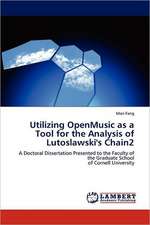 Utilizing OpenMusic as a Tool for the Analysis of Lutoslawski's Chain2