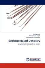 Evidence Based Dentistry