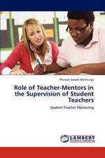 Role of Teacher-Mentors in the Supervision of Student Teachers