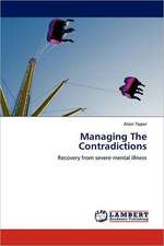 Managing The Contradictions