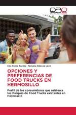 OPCIONES Y PREFERENCIAS DE FOOD TRUCKS EN HERMOSILLO