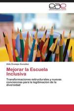 Mejorar la Escuela Inclusiva