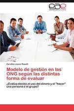 Modelo de Gestion En Las Ong Segun Las Distintas Forma de Evaluar