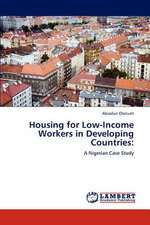 Housing for Low-Income Workers in Developing Countries