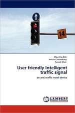 User friendly Intelligent traffic signal