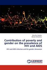 Contribution of poverty and gender on the prevalence of HIV and AIDS