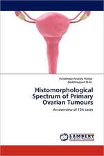 Histomorphological Spectrum of Primary Ovarian Tumours