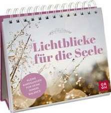 Lichtblicke für die Seele