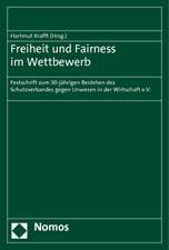 Freiheit Und Fairness Im Wettbewerb