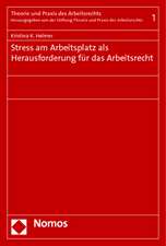 Stress am Arbeitsplatz als Herausforderung für das Arbeitsrecht