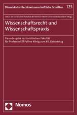 Wissenschaftsrecht und Wissenschaftspraxis