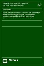 Verkaufsförderungsmaßnahmen durch Apotheken bei verschreibungspflichtigen Arzneimitteln in Deutschland, Österreich und der Schweiz