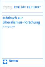 Jahrbuch Zur Liberalismus-Forschung: 26. Jahrgang 2014