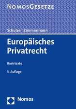 Europaisches Privatrecht: Basistexte