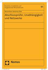 Abschlussprufer, Unabhangigkeit Und Netzwerke: Festschrift Fur Heribert Ostendorf Zum 70. Geburtstag Am 7. Dezember 20