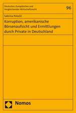 Korruption, Amerikanische Borsenaufsicht Und Ermittlungen Durch Private in Deutschland: The Polemic of the Regulation of Sexualized Speech in the United States and Europe