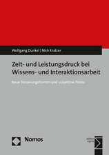 Zeit- Und Leistungsdruck Bei Wissens- Und Interaktionsarbeit