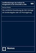 Die rechtliche Einordnung der EEG-Umlage als Sonderabgabe oder als Preisregelung