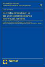 Internetsuchmaschinen in der unionskartellrechtlichen Missbrauchskontrolle