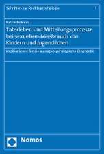 Taterleben und Mitteilungsprozesse bei sexuellem Missbrauch von Kindern und Jugendlichen