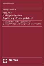 Sondergutachten 79: Post 2017: Privilegien abbauen, Regulierung effektiv gestalten!