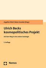 Ulrich Becks kosmopolitisches Projekt