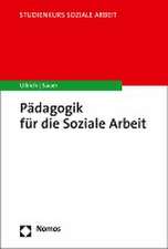 Pädagogik für die Soziale Arbeit