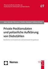 Private Positionsdaten und polizeiliche Aufklärung von Diebstählen