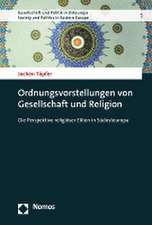 Ordnungsvorstellungen von Gesellschaft und Religion