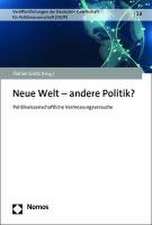 Neue Welt - andere Politik?