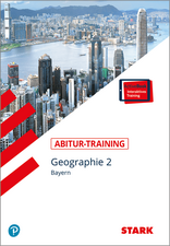 Abitur-Training - Geographie 2 Bayern mit Active Book