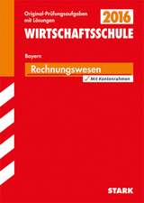 Abschlussprüfung Wirtschaftsschule Bayern - Rechnungswesen