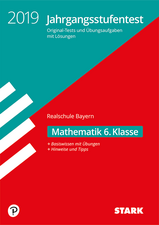 Jahrgangsstufentest Realschule 2019 - Mathematik 6. Klasse - Bayern