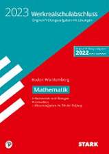 STARK Original-Prüfungen und Training Werkrealschulabschluss 2023 - Mathematik 10. Klasse - BaWü