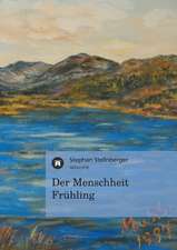 Der Menschheit Fruhling: Individualarbeitsrecht Mit Kollektivrechtlichen Bezugen