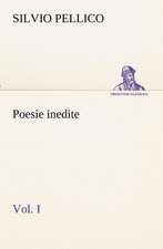 Poesie Inedite Vol. I: Paradiso