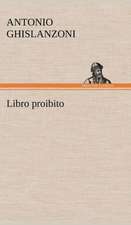 Libro Proibito: Scritti Critici E Letterari