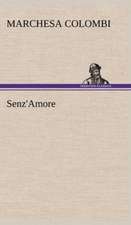 Senz'amore: Manuale Dei Confessori