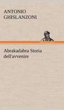 Abrakadabra Storia Dell'avvenire: Paradiso