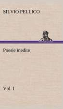 Poesie Inedite Vol. I: Paradiso