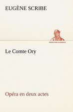 Le Comte Ory Op Ra En Deux Actes: La France, La Russie, L'Allemagne Et La Guerre Au Transvaal