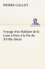 Voyage D'Un Habitant de La Lune Paris La Fin Du Xviiie Si Cle: La France, La Russie, L'Allemagne Et La Guerre Au Transvaal