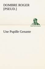 Une Pupille Genante