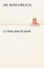 La Lutte Pour La Sant: George Sand Et A. de Musset