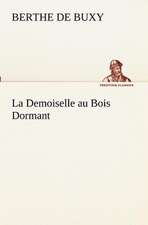 La Demoiselle Au Bois Dormant: 1854-1866