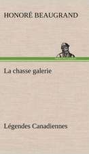 La Chasse Galerie L Gendes Canadiennes: La France, La Russie, L'Allemagne Et La Guerre Au Transvaal