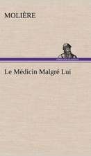 Le M Dicin Malgr Lui: La France, La Russie, L'Allemagne Et La Guerre Au Transvaal