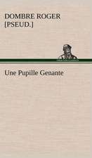 Une Pupille Genante